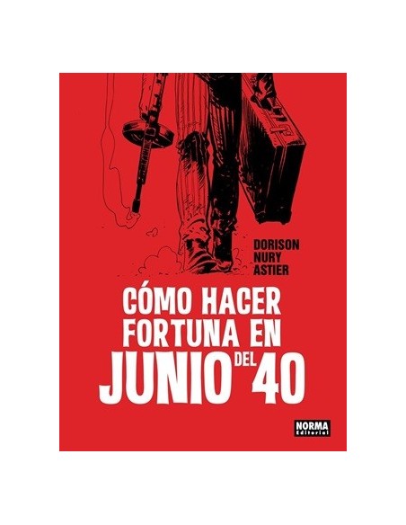 Cómo hacer fortuna en junio del 40