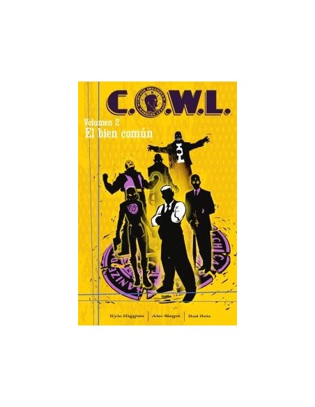 C.O.W.L. 02. El bien común