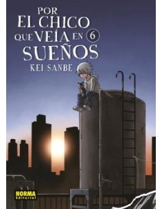 Por el chico que veía en sueños 06