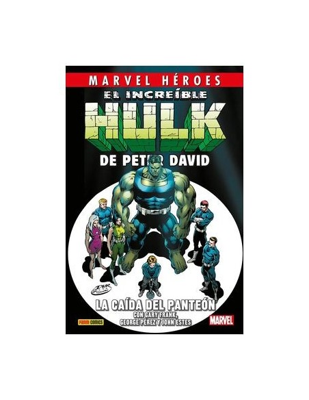 Marvel Héroes. El Increíble Hulk de Peter David 05 - La caída del Panteón