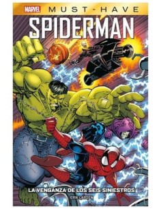 Marvel Must-Have. Spiderman: La venganza de los Seis Siniestros
