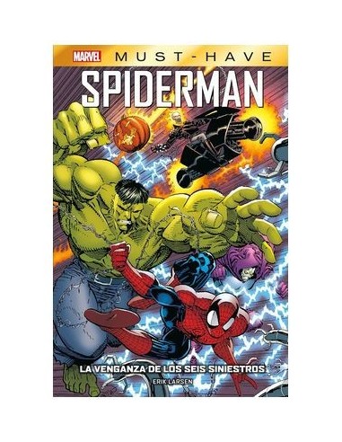 Marvel Must-Have. Spiderman: La venganza de los Seis Siniestros