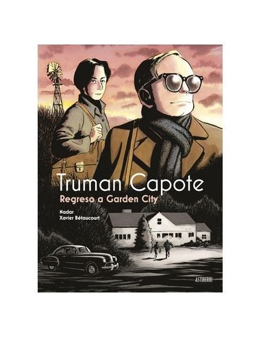 Truman Capote. Regreso a Garden City