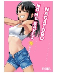 No me rayes Nagatoro 16