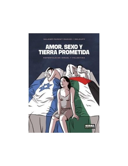 Amor, sexo y tierra prometida