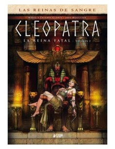 Las Reinas de Sangre. Cleopatra, la reina fatal 02