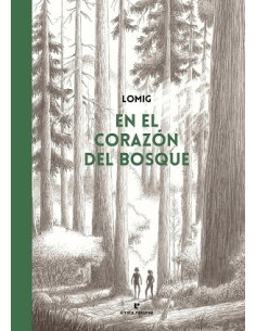 En el corazón del bosque