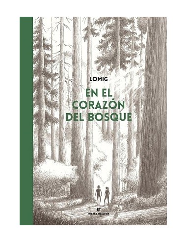 En el corazón del bosque