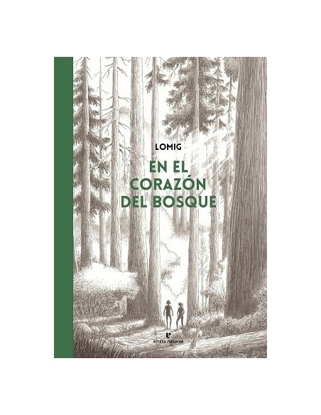 En el corazón del bosque