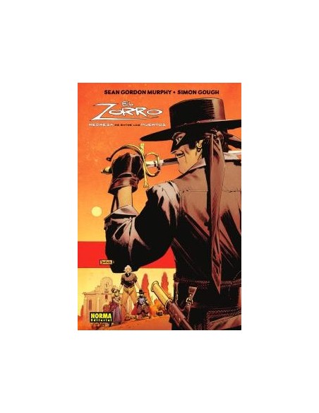 El Zorro. Regresa entre los muertos