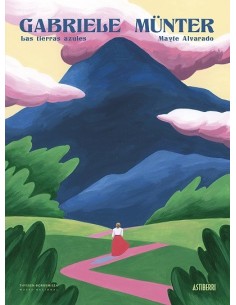 Gabriele Münter. Las tierras azules