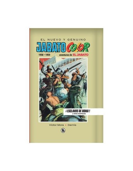 El Jabato 01 ¡Esclavos de Roma! - Edición limitada