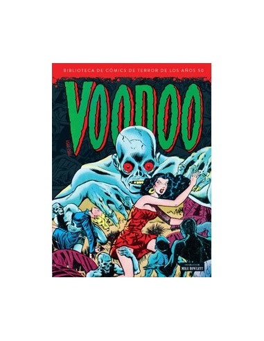 Biblioteca de cómics de terror 09: Voodoo (1952-1953)