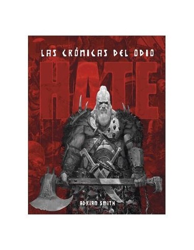 Hate: Las crónicas del odio