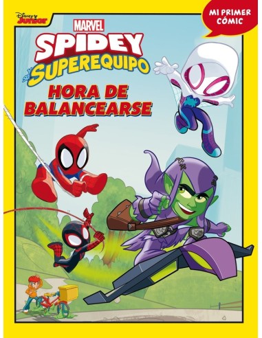 Spidey y su superequipo 03: hora de balancearse