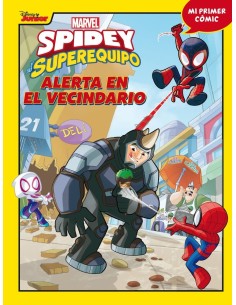 Spidey y su superequipo 04: alerta en el vecindario