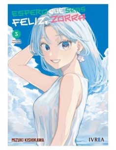 Espero que seas feliz, zorra 03