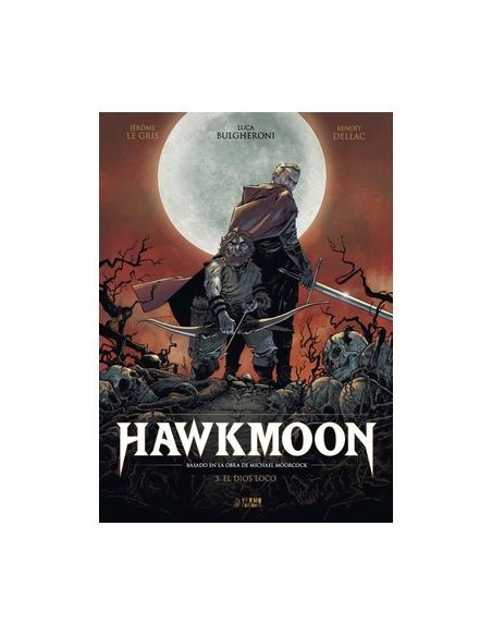 Hawkmoon 03. El Dios Loco