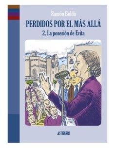 Perdidos por el mas allá 02 - La posesión de Evita