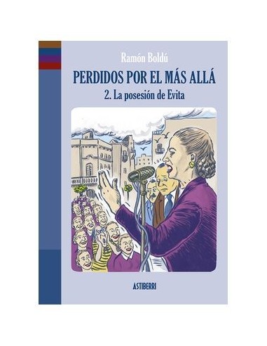 Perdidos por el mas allá 02 - La posesión de Evita