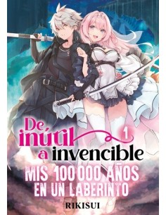 De inútil a invencible: mis 100.000 años en un laberinto 01