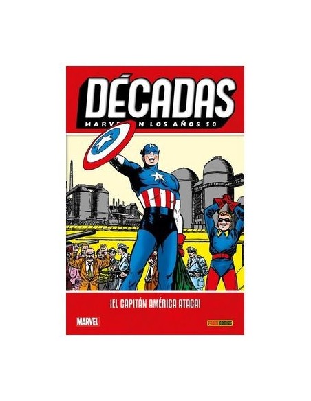 Décadas. Marvel en los años 50 : ¡El Capitán América ataca!