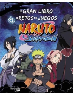 Naruto Shippuden. El gran libro de retos y de juegos