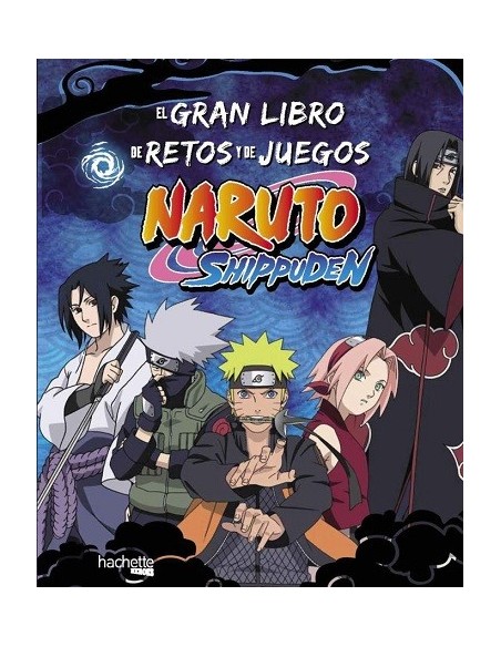 Naruto Shippuden. El gran libro de retos y de juegos