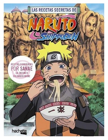 Naruto Shippuden. Las recetas secretas