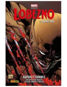 Marvel Héroes. Lobezno de Daniel Way 02