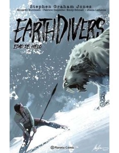 Earthdivers 02. Edad de hielo