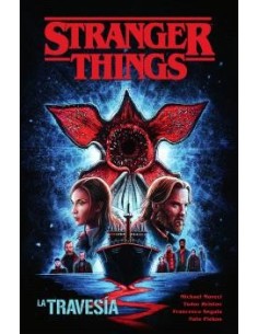 Stranger Things 09. la travesia