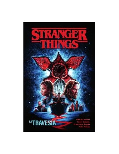 Stranger Things 09. la travesia