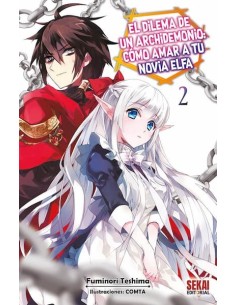El dilema de un archidemonio: cómo amar a tu novia elfa 02 (novela ligera)