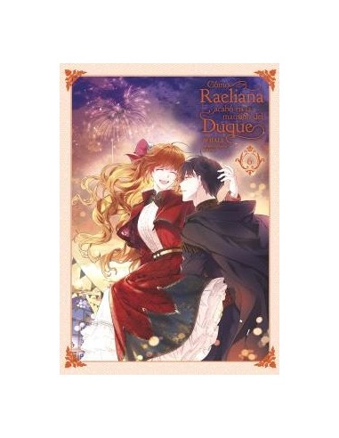 Cómo Raeliana acabó en la mansión del duque 06