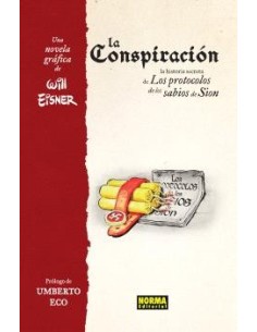 La conspiración. La historia secreta de los protocolos de los sabios de Sión (Nueva edición)