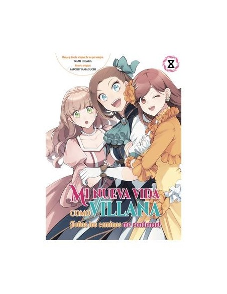 Mi nueva vida como villana 08 Todos los caminos me condenan