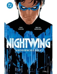 DC Premiere. Amanecer de DC. Nightwing 01. Salto hacia la luz