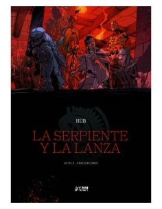 La Serpiente y La Lanza 03