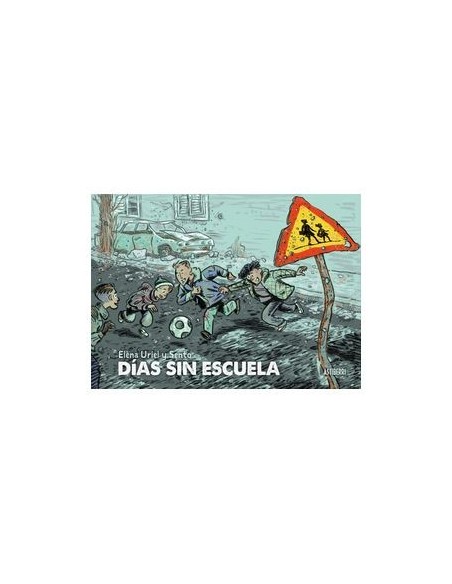 Dias sin escuela