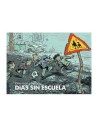 Dias sin escuela
