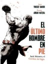 El último hombre en pie: Jack Johnson y el combate del siglo