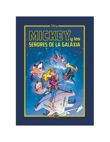 Disney Limited. Mickey y los Señores de la Galaxia