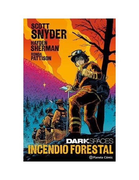 Dark Spaces: Incendio Forestal