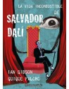 La vida incombustible de Salvador Dalí