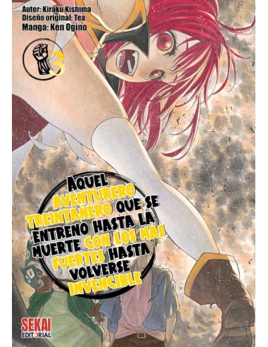 Aquel aventurero treintañero que se entrenó hasta la muerte con los más fuertes hasta volverse invencible 03