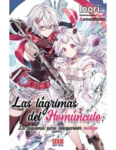 Las lágrimas del Homúnculo: la alquimia para desaparecer contigo (novela ligera)