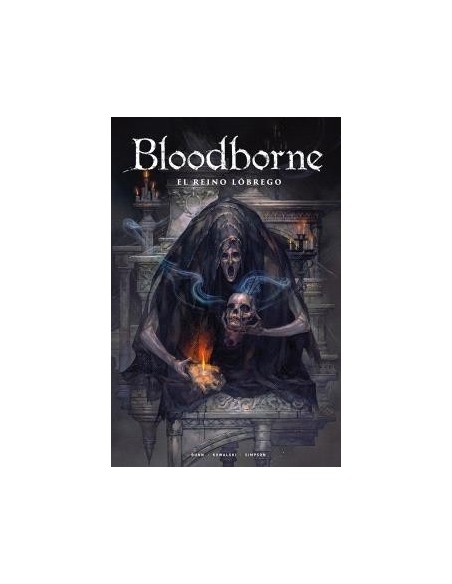 Bloodborne 06. El Reino Lóbrego