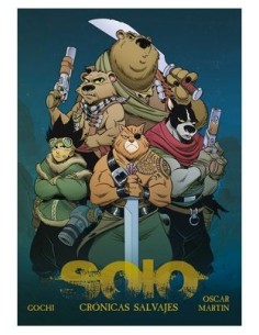 Solo. Crónicas Salvajes