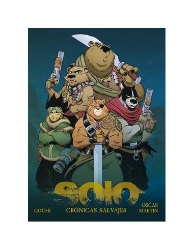 Solo. Crónicas Salvajes